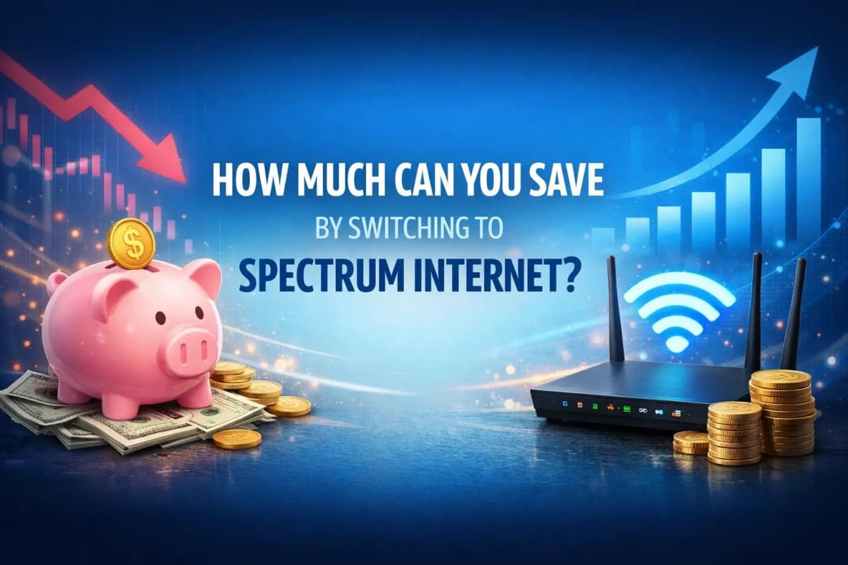 How Much Can You Save by Switching to Spectrum Internet?