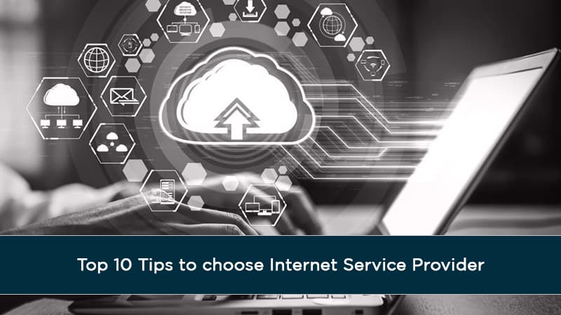 Top 10 Tips to choose Internet Service Provider