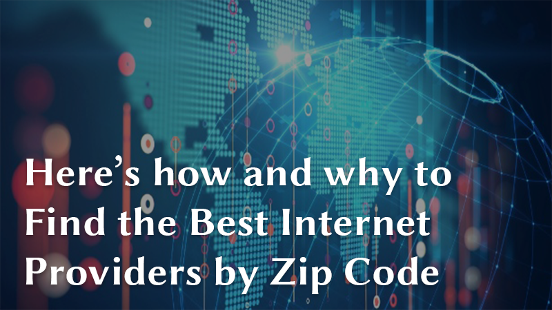 Best Internet Providers By Zip Code Cable Papa